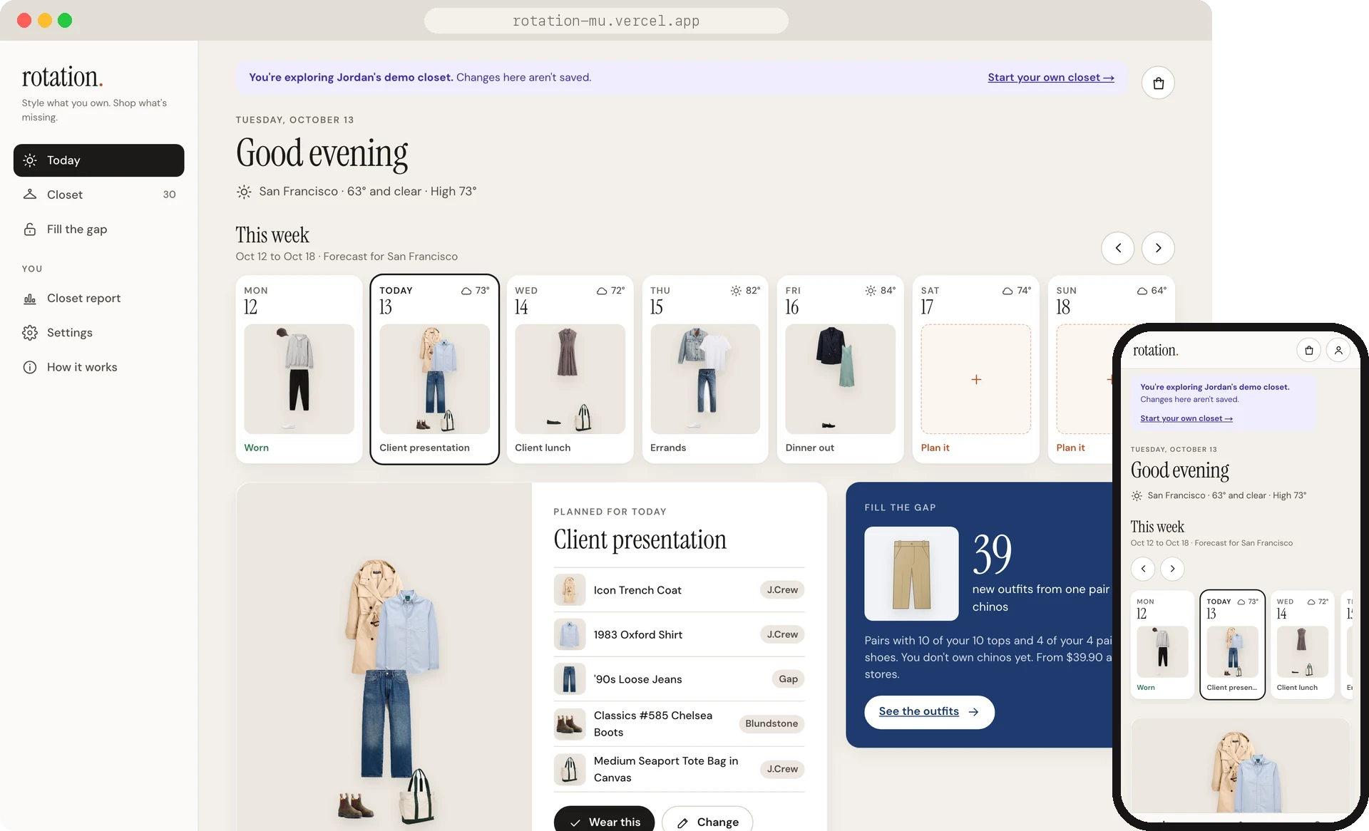 Rotation's Today page on desktop and phone: a week strip of planned outfits with the forecast for each day, today's outfit laid out as a flat lay with its five pieces listed by store, and a Fill the gap card saying one pair of chinos would add 39 new outfits
